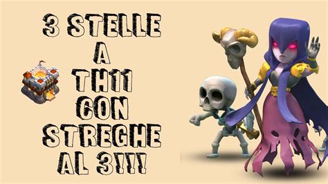 attacco con streghe lv 3 a th11